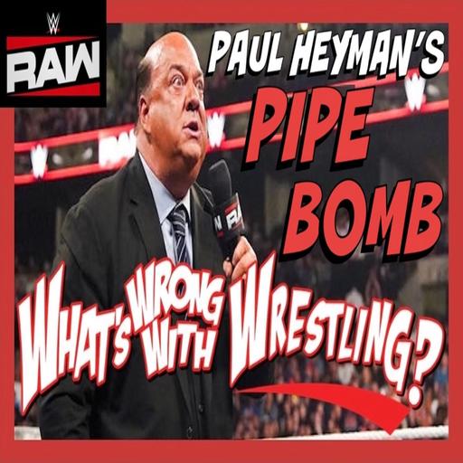 PAUL HEYMAN'S PIPE BOMB - WWE Raw 5/5/25 & SmackDown 5/2/25 Recap