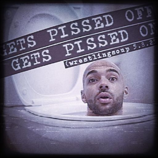 GETS PISSED OFF GETS PISSED ON (Wrestling Soup 5.8.25)