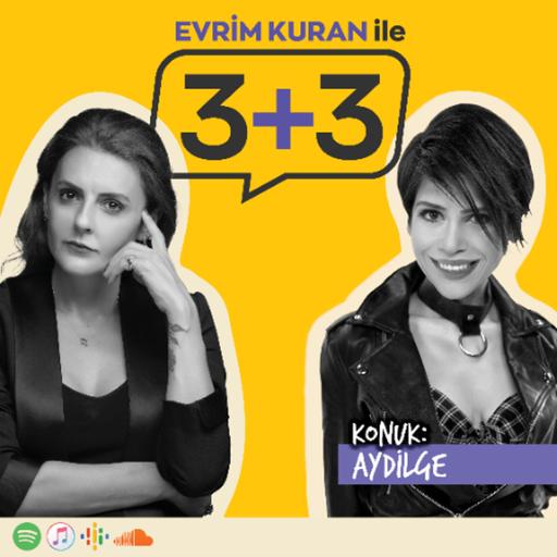Evrim Kuran ile 3+3: Aydilge