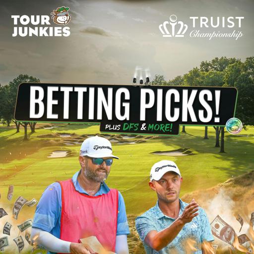 The Truist Championship 🦗 2025 Betting Picks w/ Matt Every