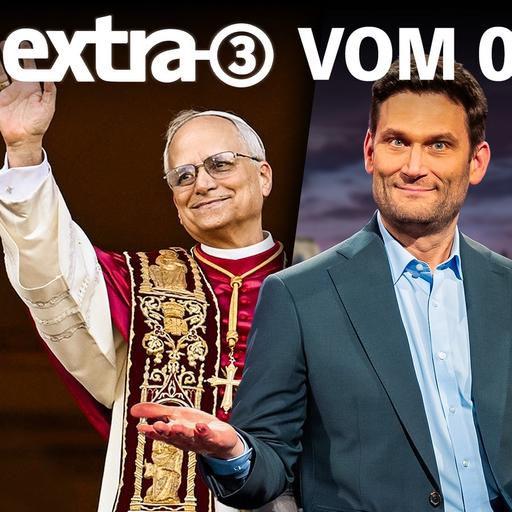 Extra 3 vom 08.05.2025 im Ersten