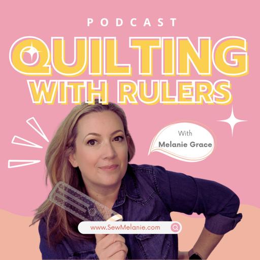 Episode 3: How to Use a Walking Foot for Quilting (and Why Using Rulers is My Favorite!)