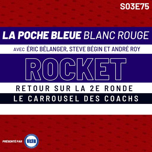 Retour sur la 2e ronde - La Poche Bleue Blanc Rouge - S03É75