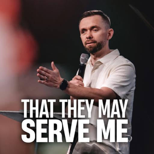 That They May Serve Me // Vlad Savchuk