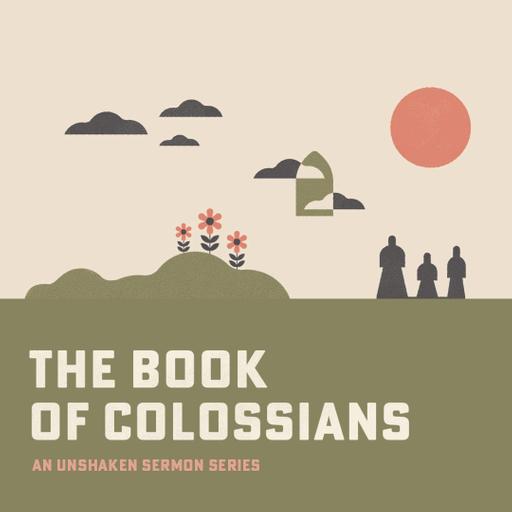 Jesus in ALL (Colossians 3:5-17)