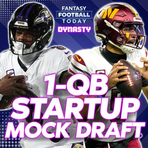 Dynasty Fantasy Football 1-QB Startup Mock Draft (FFT Dynasty) | 2025 Strategy & Tips (05/09 Fantasy Football Dynasty Podcast)