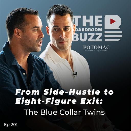 From Side-Hustle to Eight-Figure Exit: The Blue Collar Twins