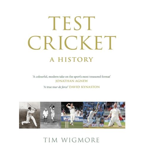 TFW Book Club – Tim Wigmore: Test Cricket, A History