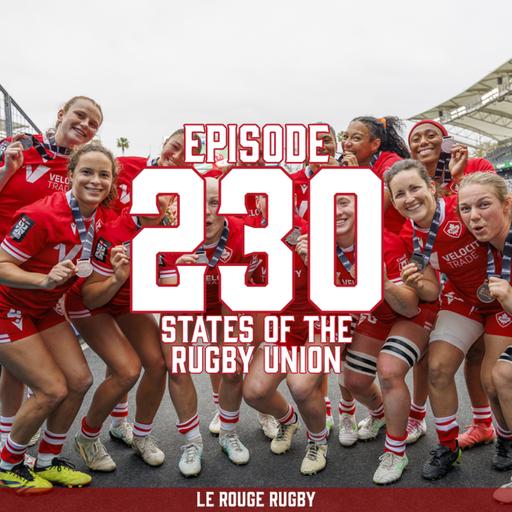 Episode 230: States of the Rugby Union