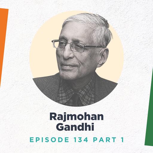 Rajmohan Gandhi Reflects on India's Founding Fathers
