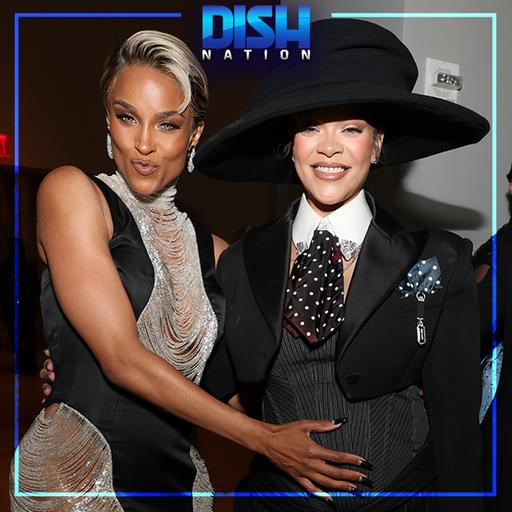 S13 Ep174: 05/08/25 - Rihanna & Ciara Reunite! Michelle Obama Gets Real About Therapy!