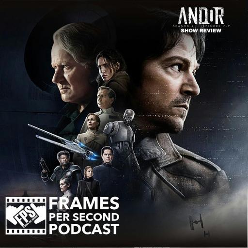 Andor, Part 3 (Season 2, Episodes 7-9)