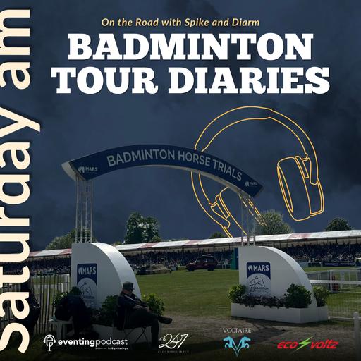 The Badminton Tour Diaries: Saturday Morning With Diarmuid Byrne and Spike the Vet
