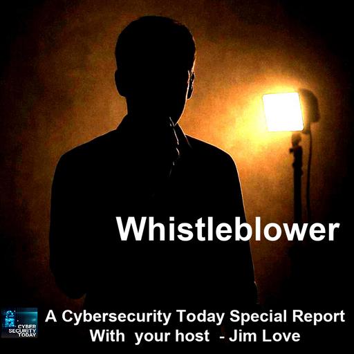 Exposing a Government Data Breach: Whistleblower Tells All - Cybersecurity Today Special Report