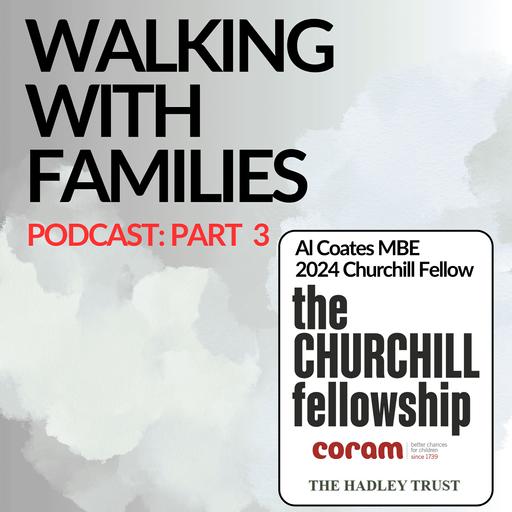 Churchill Fellowship Report Part 3: Walking with Families - Therapeutic Respite & Intervention