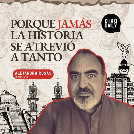 09MAY25 - Alejandro Rosas: Día de las Madres y Algunas Mamás de Nuestra Historia