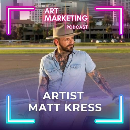 Artist Matt Kress