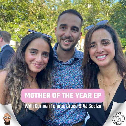 Our Mother of the Year: Carmen Tenuta w/ Grace & AJ Scalzo