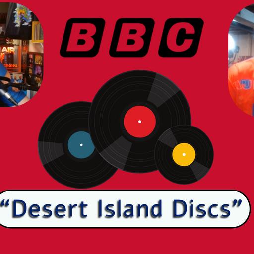 Episode 280: "Desert Island Discs"