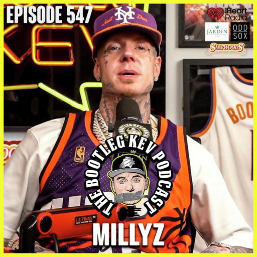 #547 - Millyz