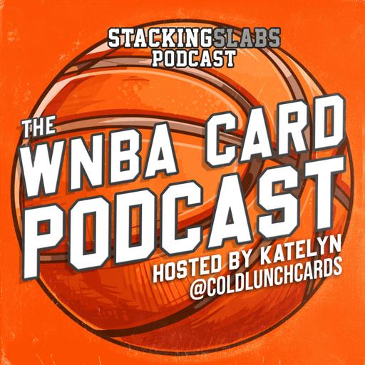 The WNBA Card Podcast #5: Building PCs with Intention and the Return of Donruss