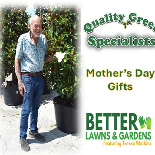 S2 Ep356: Better Lawns and Gardens Hour 1 Mother's Day May 10, 2025