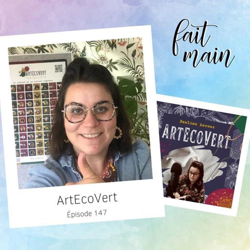 #147 ArtEcoVert, la couleur végétale dans le DIY