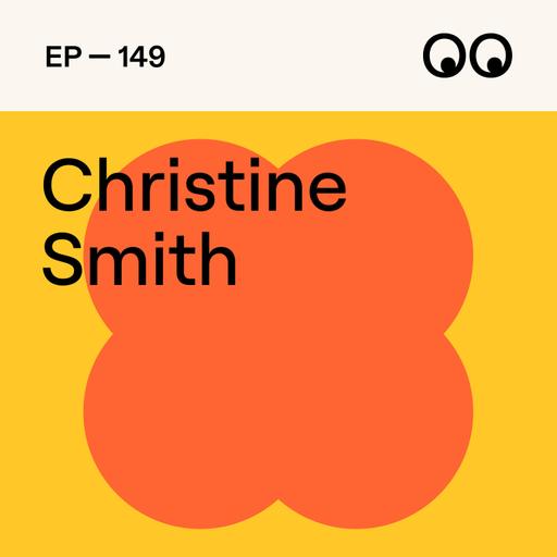 149. Becoming the Role Model You Never Had, with Christine Smith
