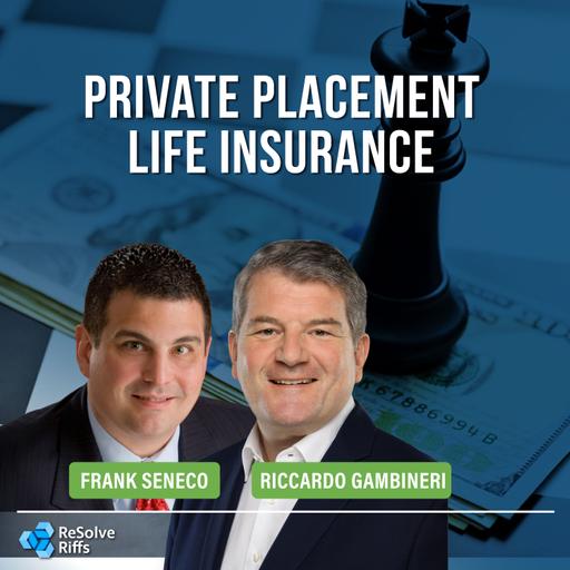 Unlock Hidden Portfolio Wealth with Private Life Insurance with Riccardo Gambineri and Frank Seneco