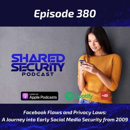 Facebook Flaws and Privacy Laws: A Journey into Early Social Media Security from 2009