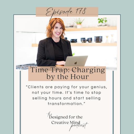 S3 Ep. 178 Time Trap: Charging By the Hour