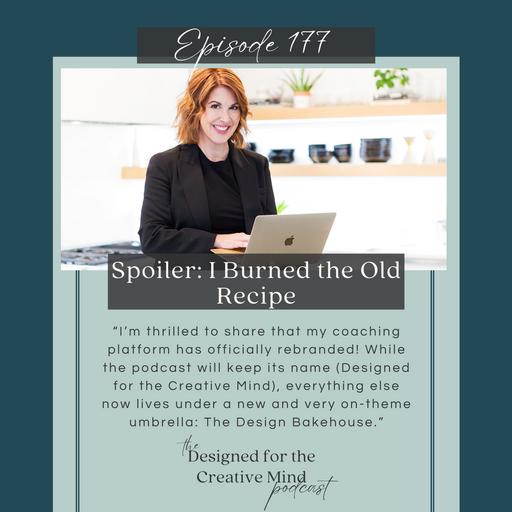 S3 Ep. 177 Spolier: I Burned the Old Recipe