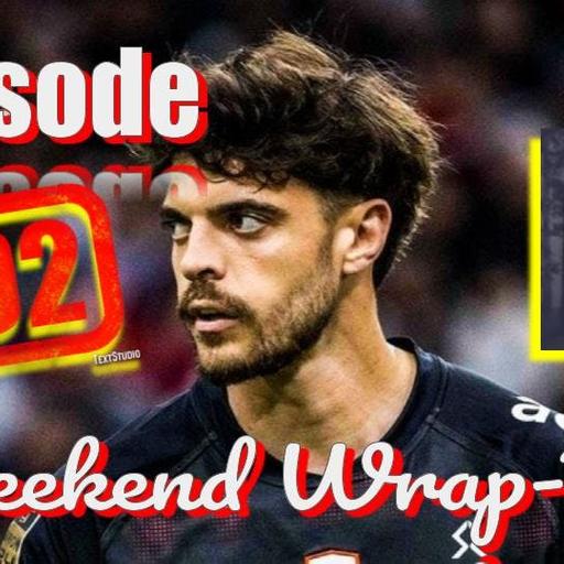Episode 192 - Easily Located by the Authorities - Weekend Wrap-Up, and More!