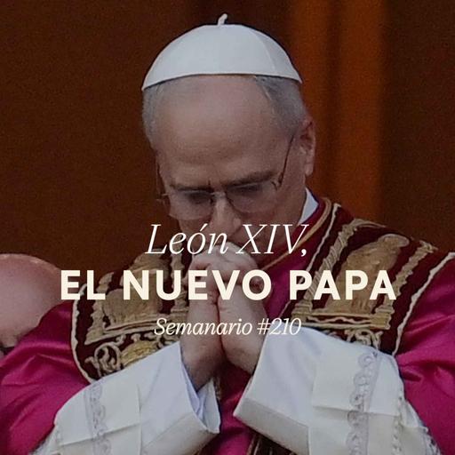 León XIV, el nuevo Papa
