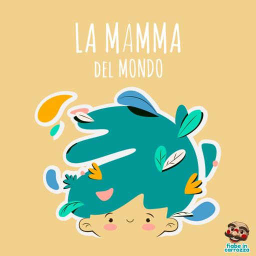La mamma del mondo
