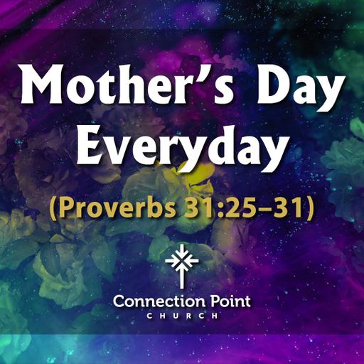 Mother's Day Everyday