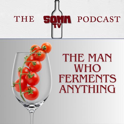 Episode 252: The man who ferments anything