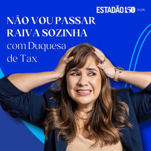 Duquesa de Tax: ‘Brasil arrecada como se fosse a Noruega e entrega como Honduras’