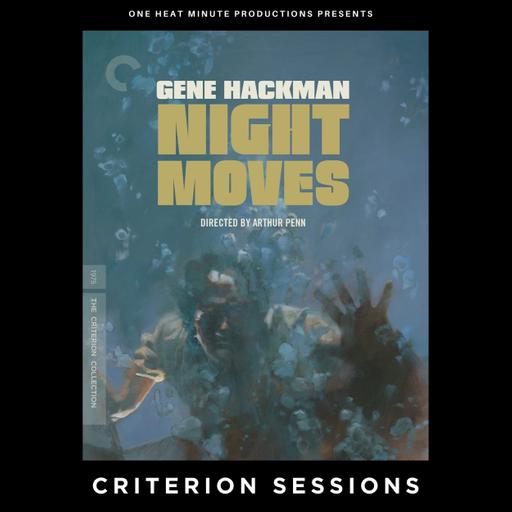 CRITERION SESSIONS: Night Moves w/ Sean Burns