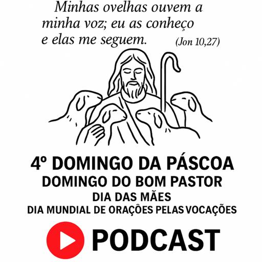 7h30 - 4º Domingo da Páscoa – Domingo do Bom Pastor.