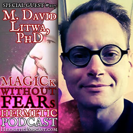 Hermetic Bible REVEALED with Dr M David Litwa "Hermetica 1 & 2, Audible Narration Celebration" | MWF #107 HERMETIC PODCAST
