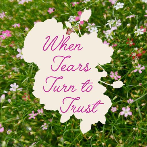 When Tears Turn to Trust