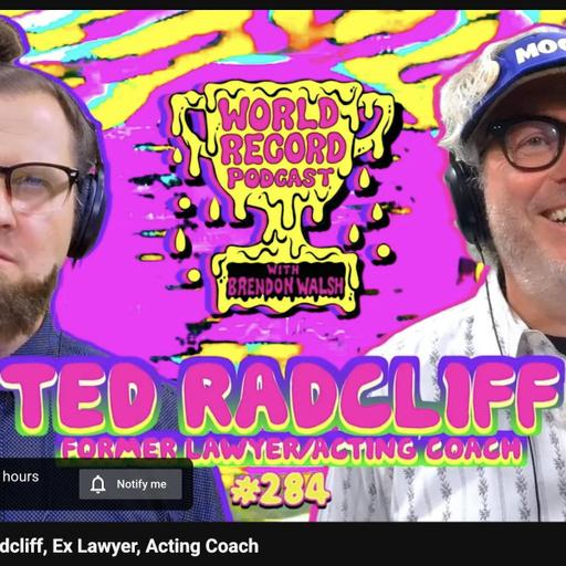 Episode 284: Ted Radcliff, Ex Lawyer, Acting Coach