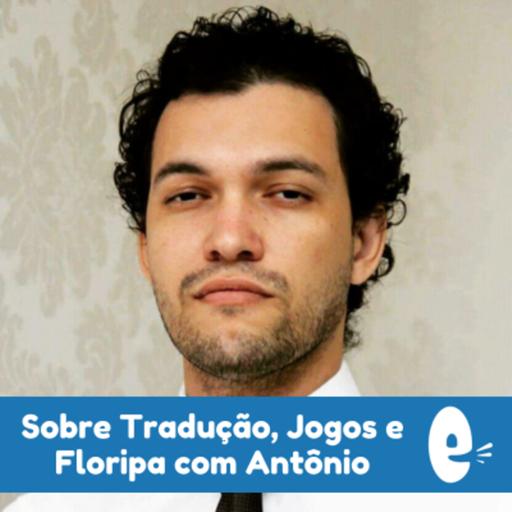 Brazilian Chat 007: Antônio fala sobre Floripa, Tradução e Jogos