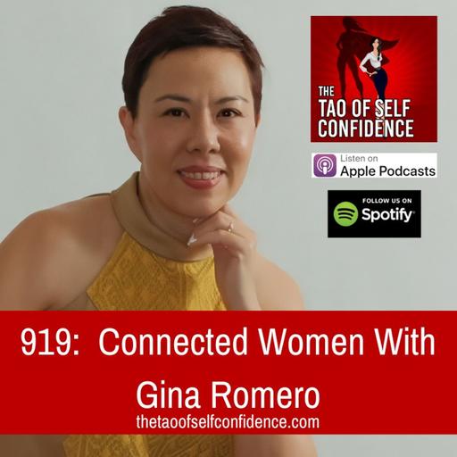 919: Connected Women With Gina Romero