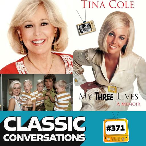 My Three Lives: Tina Cole's Untold Hollywood Stories and Life on My Three Sons
