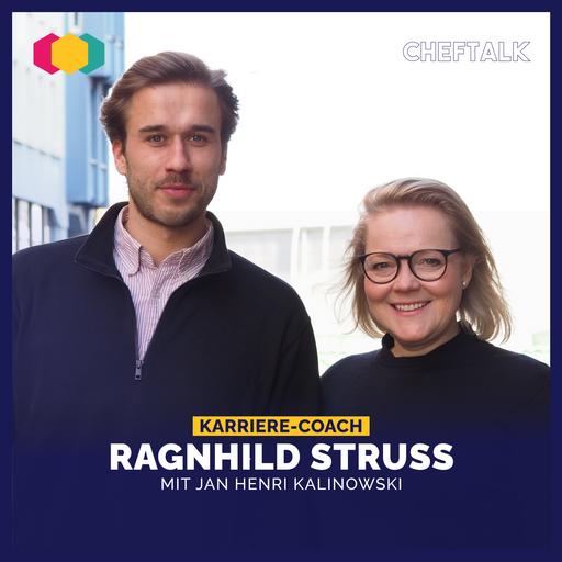 Ragnhild Struss: Deutschlands #1 Karriere-Coach über die Strategien für planbaren beruflichen Erfolg
