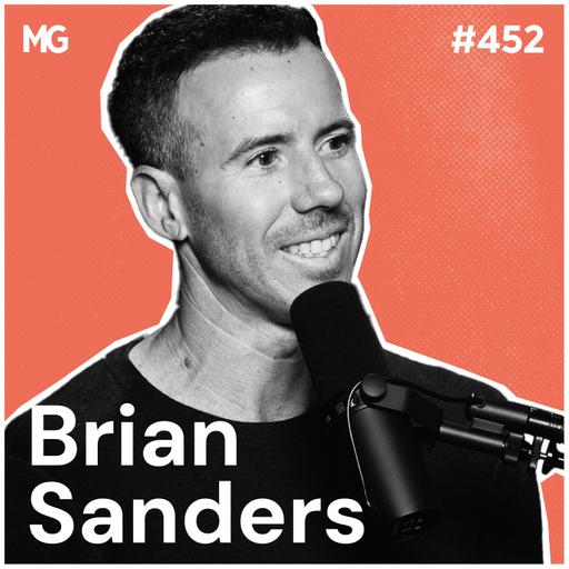 #452: Reclaiming Health in a System Built to Keep You Sick with Brian Sanders