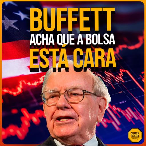 EP Especial | BUFFETT APOSENTADO: os grandes pontos da Berkshire 2025, na visão de Cesar Paiva da Real Investor