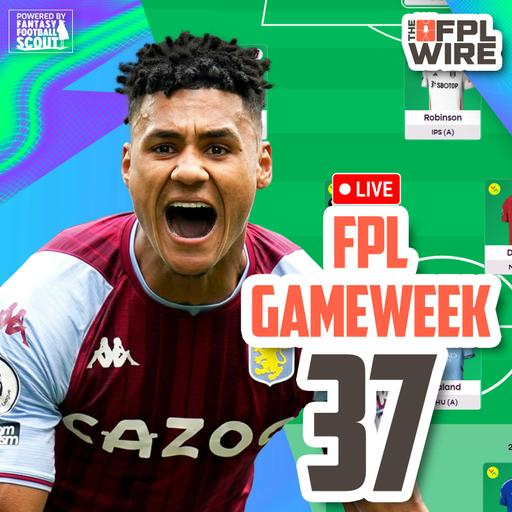 FPL Gameweek 37 Pod | The FPL Wire | Fantasy Premier League Tips 2024/25